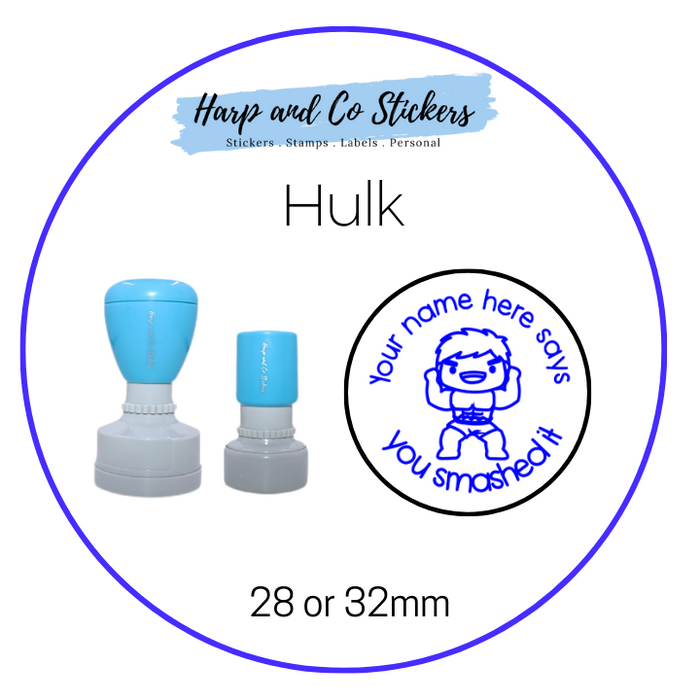 28 or 32mm Personalised Round Stamp - *Hulk* - Great for the classroom!